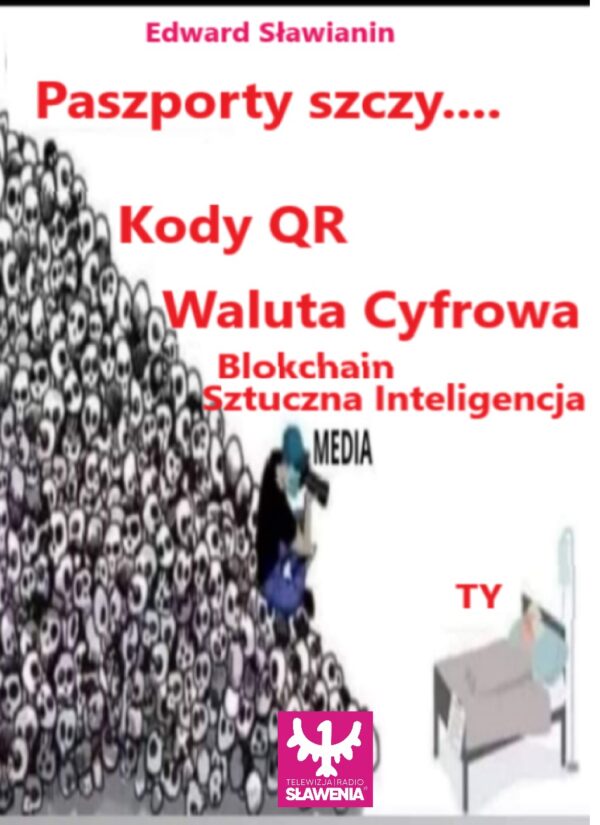 Raport Specjany Paszporty Szczepienne, Kody QR,Waluta Cyfrowa, Blockchain,SI